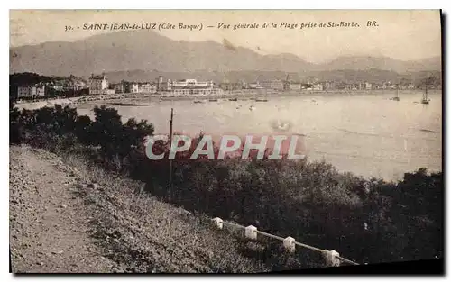 Cartes postales Saint Jean de Luz (Cote Basque) Vue generale de la Plage prise de St Barbe