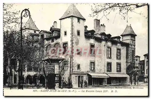 Cartes postales Saint Jean de Luz (B P) La Maison Louis XIV