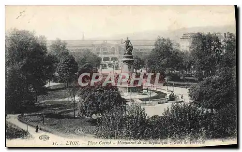 Ansichtskarte AK Lyon Place Carnot Monument de la Republique Gare de Perrache