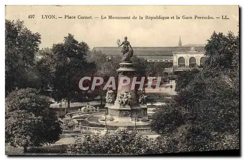 Ansichtskarte AK Lyon Place Carnot Le Monument de la Republique et la Gare Perrache