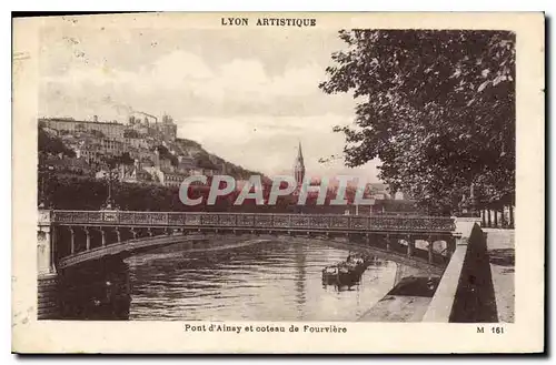 Ansichtskarte AK Lyon Artistique Pont d'Ainay et coteau de Fourviere