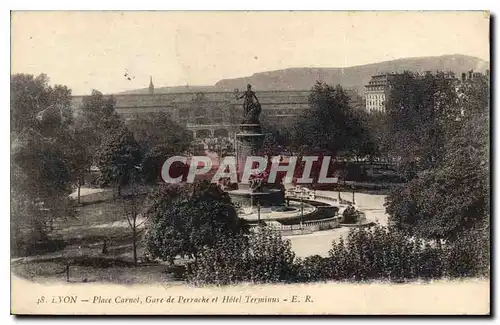 Ansichtskarte AK Lyon Place Carnot Garre de Perrache et Hotel Terminus