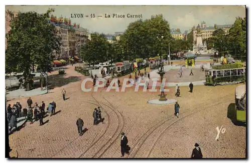 Ansichtskarte AK Lyon La Place Carnot Tramway