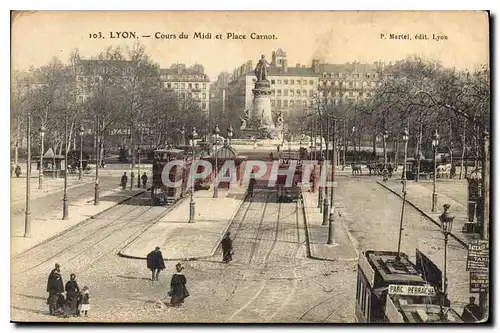 Cartes postales Lyon Cours du Midi et Place Carnot Tramway