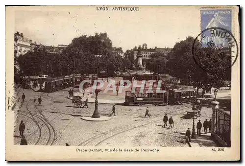 Ansichtskarte AK Lyon Artistique Place Carnot vue de la Gare de Perrache Tramway