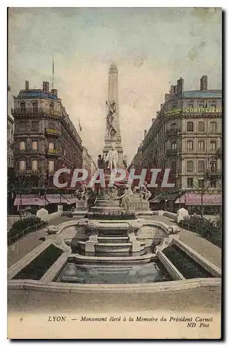 Ansichtskarte AK Lyon Monument eleve a la Memoire du President Carnot