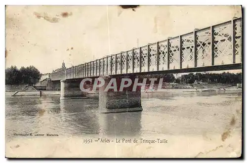 Cartes postales Arles Le Pont de Trinque Taille