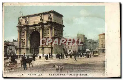 Cartes postales Marseille La Place d'Aix et l'Aro de Triomphe