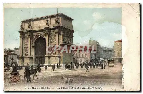 Cartes postales Marseille la Place d'Aix et l'Arc de Triomphe