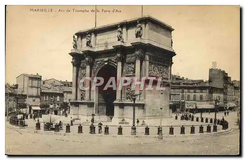 Cartes postales Marseille Arc de Triomphe de la Porte d'Aix