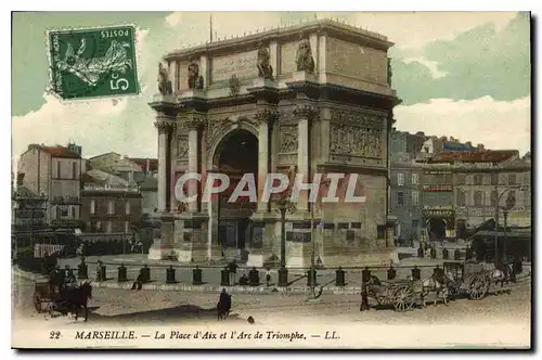 Ansichtskarte AK Marseille La Place d'Aix et l'Arc de Triomphe