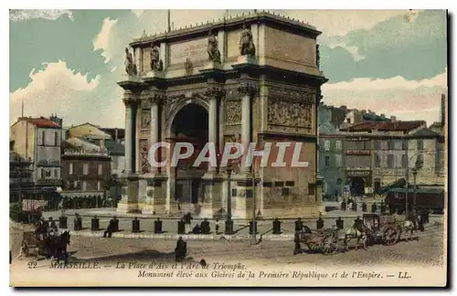 Ansichtskarte AK Marseille La Place d'Aix et l'Arc de Triomphe