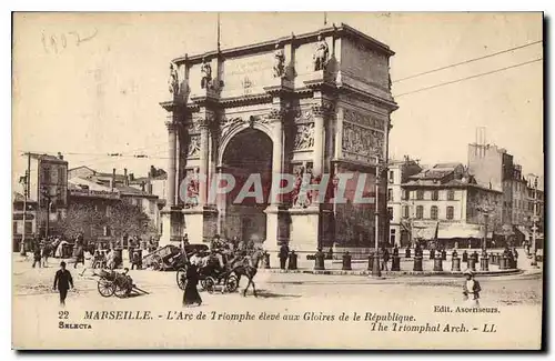 Ansichtskarte AK Marseille L'Arc de Triomphe eleve aux Gloires de la Republique