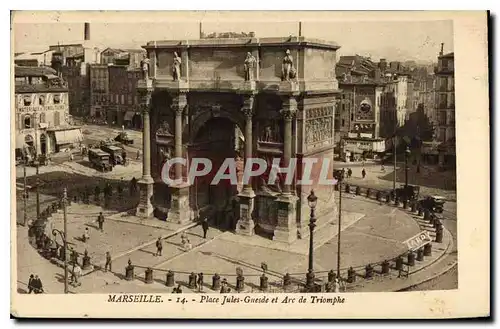 Ansichtskarte AK Marseille Place Jules Guesde et Arc de Triomphe