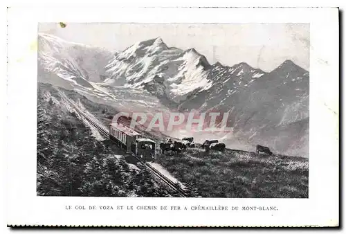 Ansichtskarte AK Le Col de Voza et le Chemin de Fer a Cremaillere du Mont Blanc