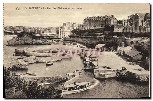 Cartes postales Biarritz Le Port des Pecheurs et les Hotels