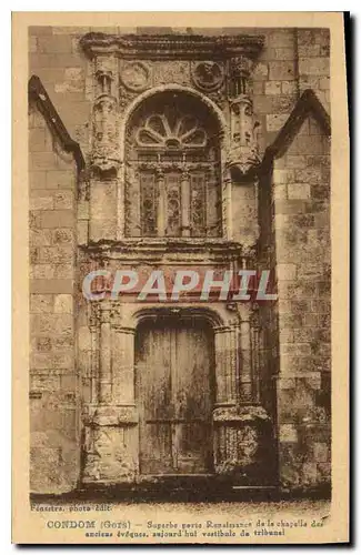 Cartes postales Condom Gers Superbs perte Renaissance de la chapelle