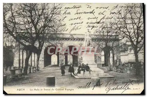 Cartes postales Auch La Halle et Statue du General Espagne