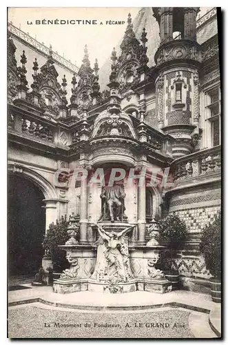 Cartes postales La Benedictine a Fecamp Le Monument du Fonfateur