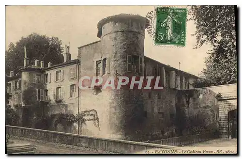 Ansichtskarte AK Bayonne Le Chateau Vieux