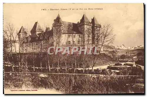 Cartes postales Pau Chateau Henri IV et le Pic du Midi D'Ossau