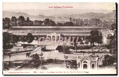 Cartes postales Pau La Gare du Midi et le Pic du Midi d'Ossau