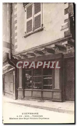 Cartes postales L'Auvergne Thiers Maison des Sept Peches Capitaux