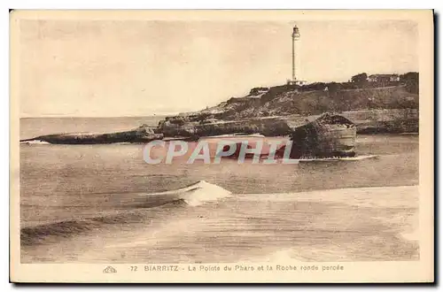 Cartes postales Biarritz La Pointe du Phare et la Roche ronde percee