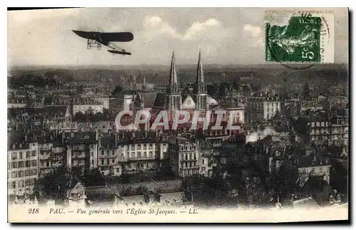 Cartes postales Pau Vue Generale vers l'Eglise St Jacques Avion Aviation