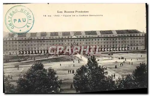 Cartes postales Pau Facade de la Caserne Bernadotte Militaria