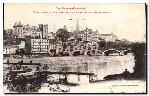 Cartes postales Pau Vue generale sur le Chateau et L'Hotel Gassion