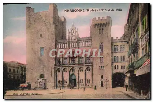 Cartes postales Narbonne Aude L'Hotel de Ville