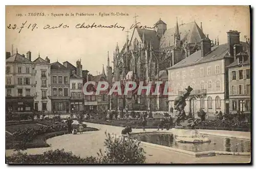 Cartes postales Troyes Square de la Prefecture Eglise St Urbain