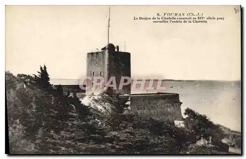 Cartes postales Fouras Le Donjon de la Citadelle