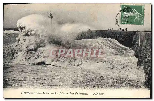 Cartes postales Fouras les Bains La Jetee un jour de tempete Phare