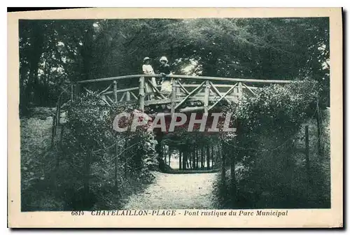 Cartes postales Chatelaillon Plage Pont rustique du Parc Municipal