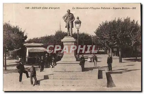 Cartes postales Royan Cote d'Argent Le monument d'Eugene Pelletan Square Botton