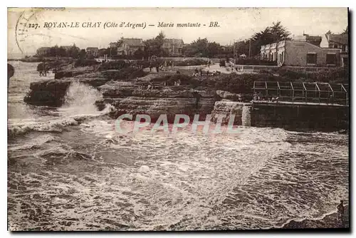 Cartes postales Royan Le Chay Cote d'Argent Maree montante