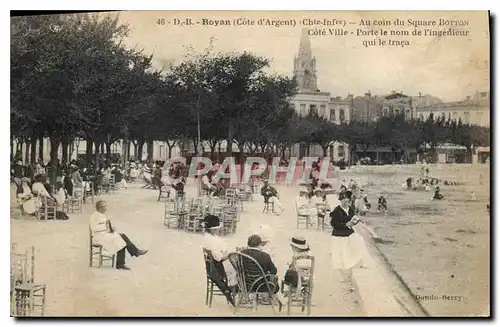 Cartes postales Royan Cote d'Argent Chie Infre au coin du square Botton Cote ville