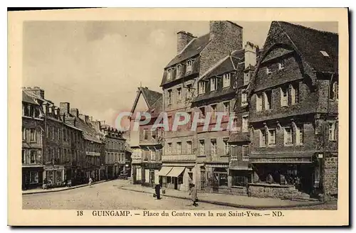 Cartes postales Guingamp Place du Cantre vers la rue Saint Yves