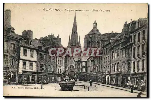 Cartes postales Guingamp L'Eglise Notre Dame et Place du Centre