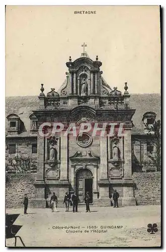 Ansichtskarte AK Cotes du Nord 1565 Guingamp Chapelle de l'Hospital