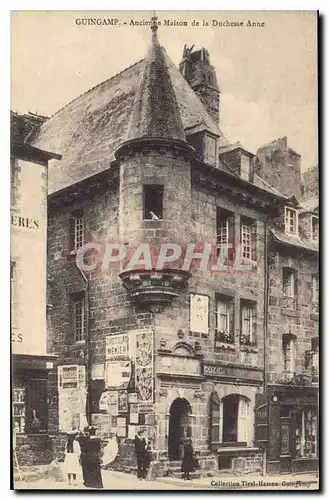 Ansichtskarte AK Guingamp Ancienne Maison de la Duchesse Anne