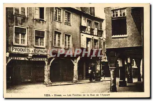 Cartes postales Dinan Les Porches de la Rue de l'Apport Produits d'Espagne