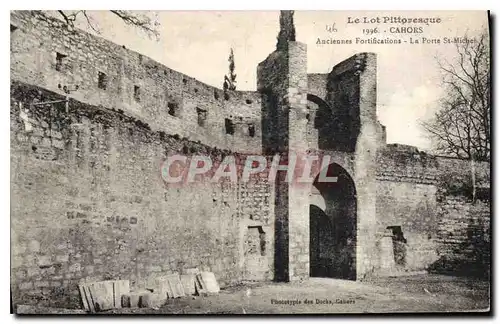 Cartes postales Cahors Ancienne Fortifications La Porte St Michel