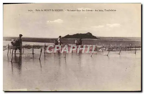 Cartes postales Baie du Mont St Michel Pecheurs dans les Greves Peche