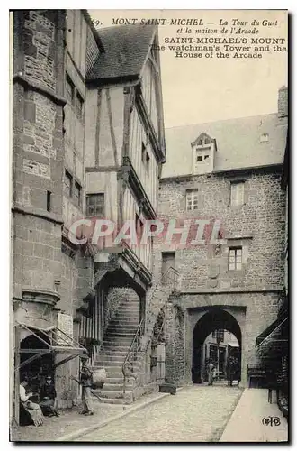 Ansichtskarte AK Mont Saint Michel La Tour du Guet et la maison de l'Arcade