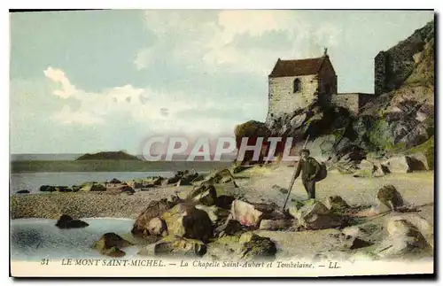 Ansichtskarte AK Le Mont Saint Michel La Chapelle Saint Aubert et Tombelaine