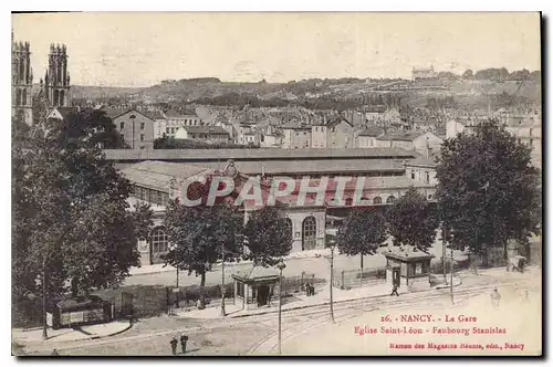 Cartes postales Nancy La Gare Eglise Saint Leon Faubourg Stanislas