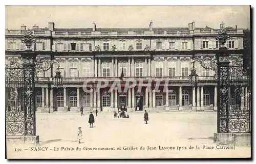 Ansichtskarte AK Nancy Le Palais du Gouvernement et Grilles de Jean Lamour pris de la place Carriere